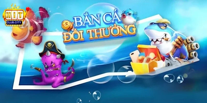 Chiến thuật chọn sảnh bắn cá Hitclub dựa trên ngân sách thực tế Chiến thuật chọn sảnh bắn cá Hitclub dựa trên ngân sách thực tế